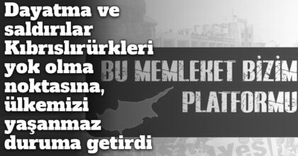 ozgur_gazete_kibris_bu_memleket_bizim_platformu_yeniden_eyleme_geciyor