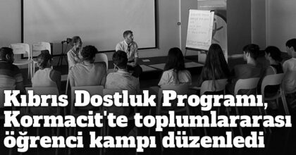 ozgur_gazete_kibris_dostluk_programi_kormacit_kamp