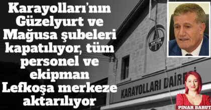 ozgur_gazete_kibris_karayollari_dairesinin_magusa_guzelyurt_subeleri_kapatiliyor