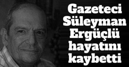 ozgur_gazete_kibris_suleyman_ergurclu_hayatini_kaybetti