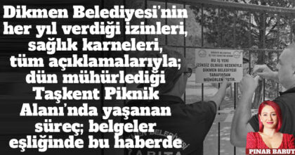 ozgur_gazete_kibris_taskent_piknik_belediyesi_dikmen_belediyesi_muhurleme