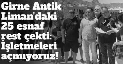ozgur_gazete_kibris_girne_antik_liman_esnaf_isletmeleri_acmama_karari_aldi