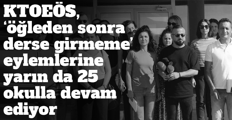 ozgur_gazete_kibris_ktoeos_ogleden_sonra_derse_girmeme_eylemi_yarinda_devam_ediyor