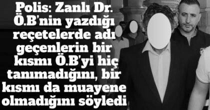 ozgur_gazete_kibris_sahte_recete_sorusturmasi_zanli_doktor_recete_yazanlari_tanimiyor