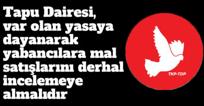 ozgur_gazete_kibris_tdp_yabancilara_mal_satisi