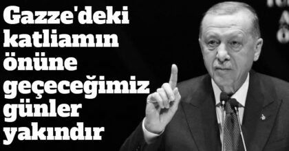 ozgur_gazete_kibris_erdogan_gazze_deki_katliamin_onune_gececegimiz_gunler_yakindir