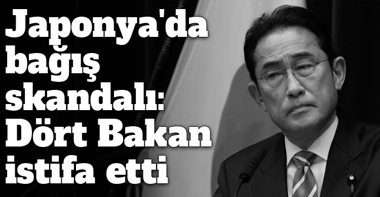 Japonya'da bağış skandalı: Dört bakan istifa etti