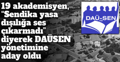 ozgur_gazete_kibris_19_akademisyen_sendika_yonetimine_aday_oldu_dau_dausen