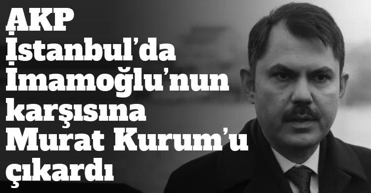 ozgur_gazete_kibris_akp_istanbul_adayi_murat_kurum