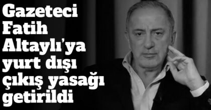 ozgur_gazete_kibris_fatih_altayli_yurt_disi_yasagi