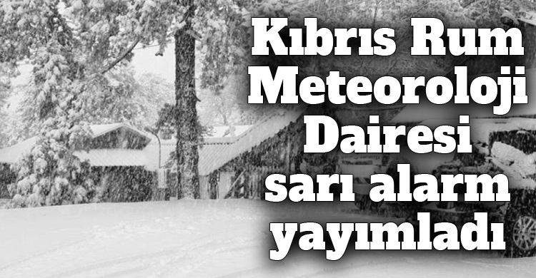 ozgur_gazete_kibris_meteoroloji_dairesi_sari_alarm